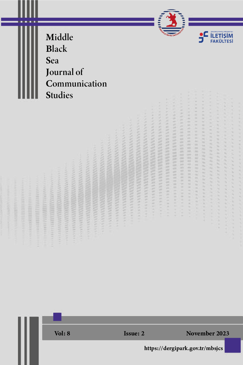 					Cilt 8 Sayı 2 (2023): Middle Black Sea Journal of Communication Studies Gör
				