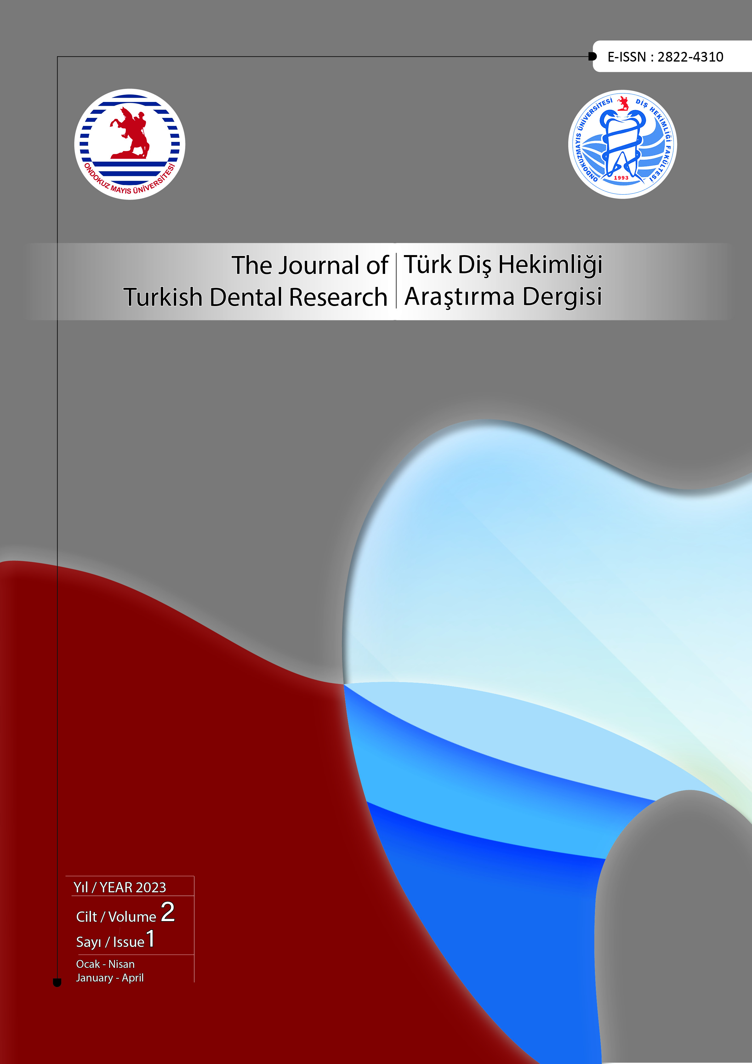 					Cilt 2 Sayı 1 (2023): The Journal of Turkish Dental Research Gör
				